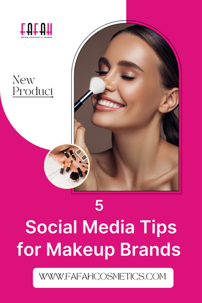 5 social media tips for makeup brands